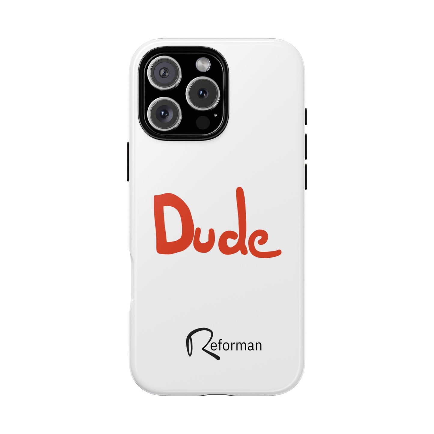 Phone Case — "Dude" Red Script Protective Slim Cover