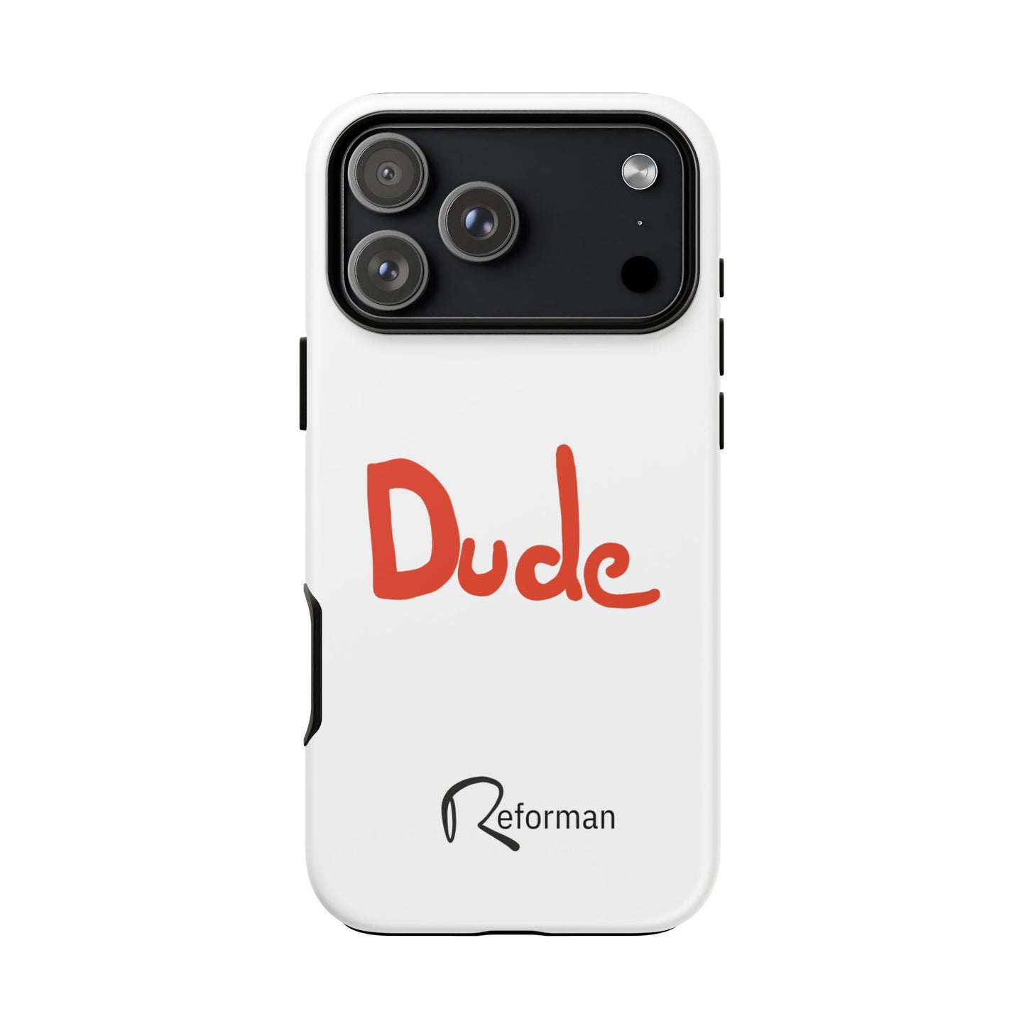 Phone Case — "Dude" Red Script Protective Slim Cover