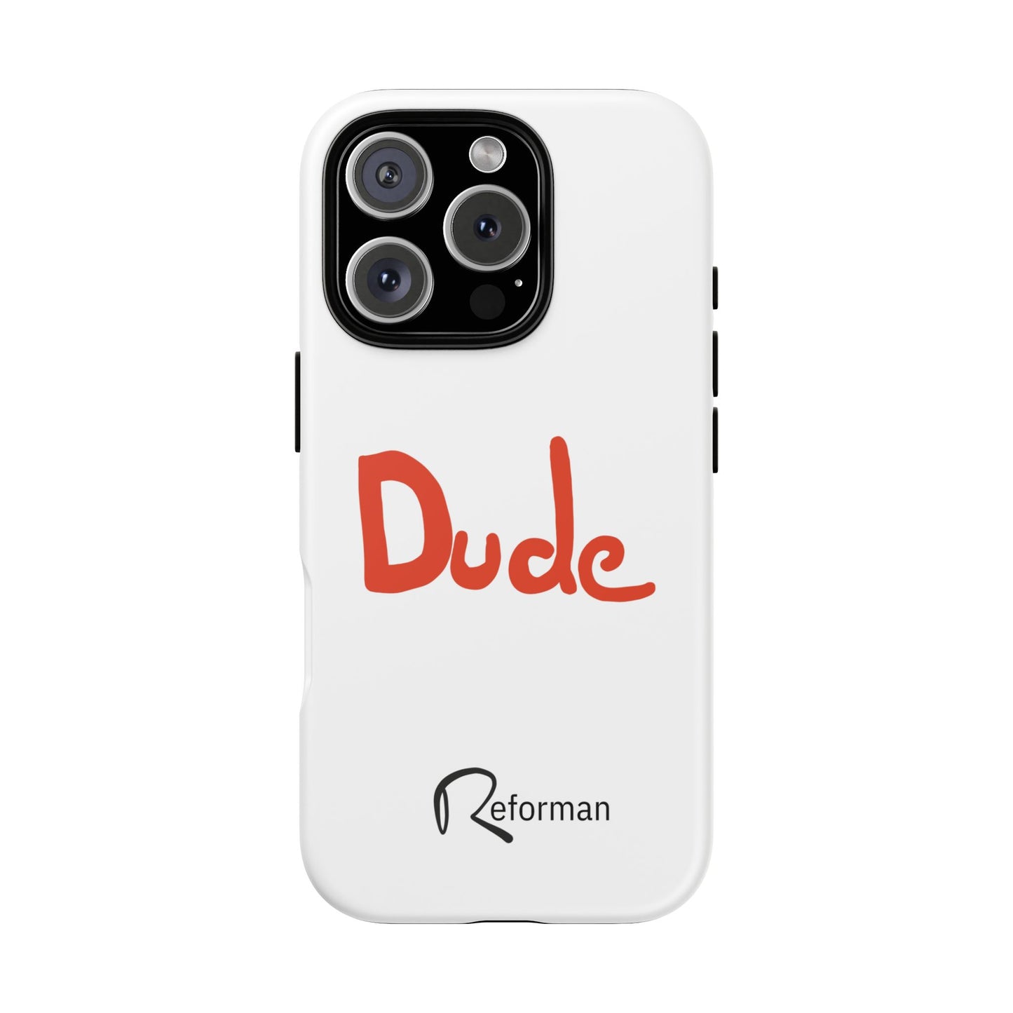Phone Case — "Dude" Red Script Protective Slim Cover