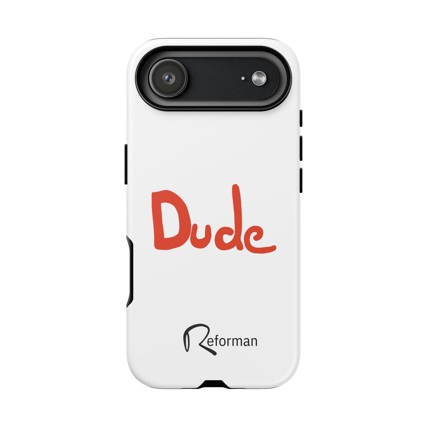 Phone Case — "Dude" Red Script Protective Slim Cover