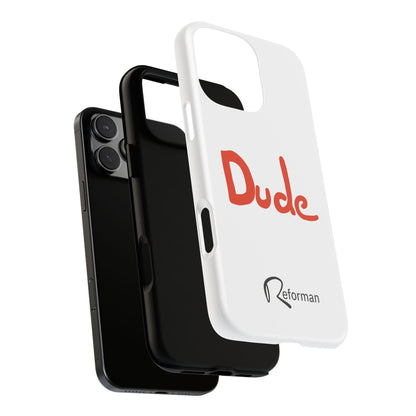 Phone Case — "Dude" Red Script Protective Slim Cover